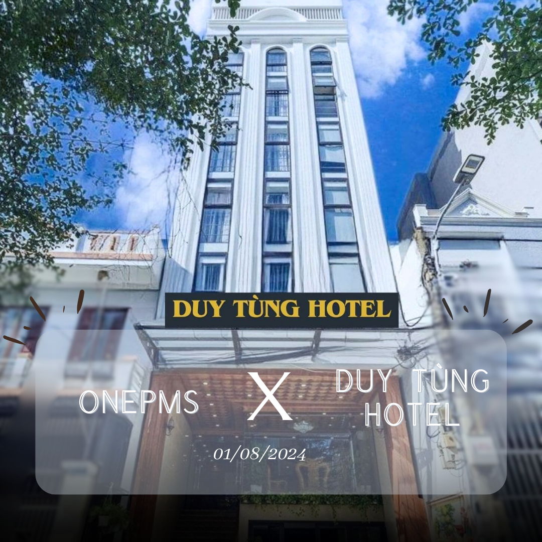 DUY TÙNG HOTEL x ONEPMS